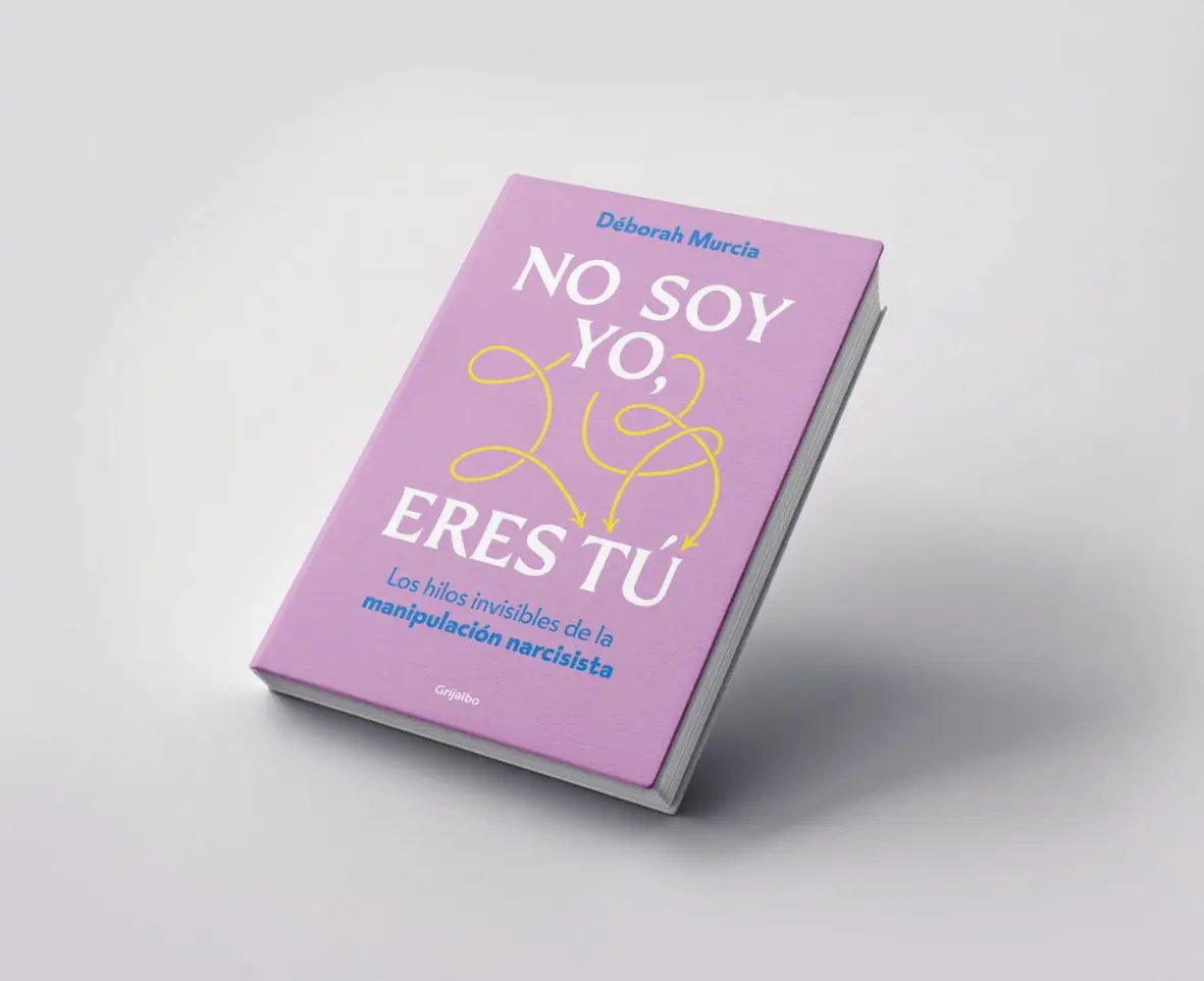 No soy yo, eres tú - libro de Deborah Murcia